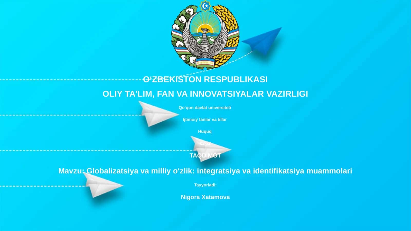 Globalizatsiya va milliy oʻzlik: integratsiya va identifikatsiya muammolari 1