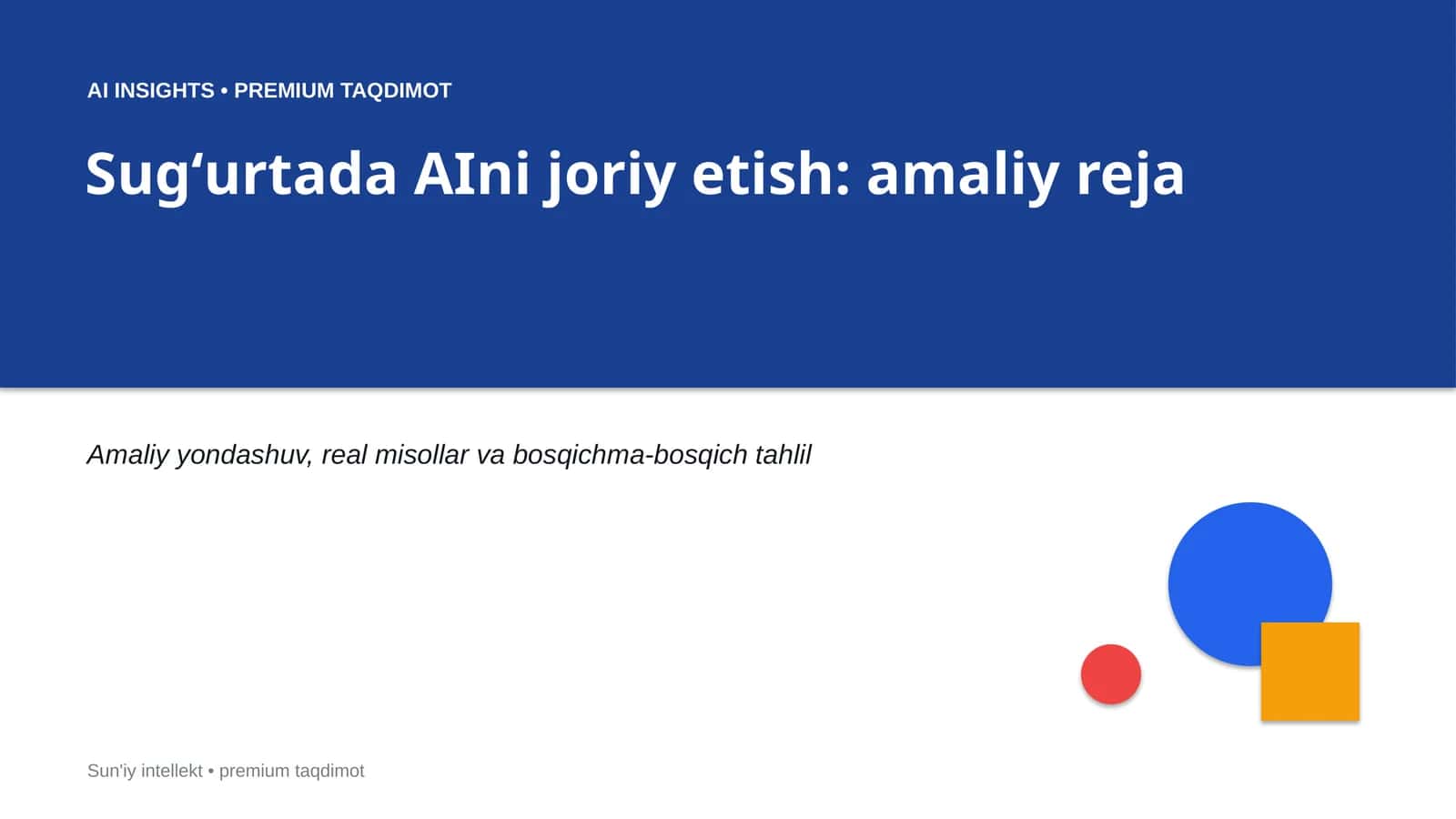 Sugʻurtada AIni joriy etish: amaliy reja 1