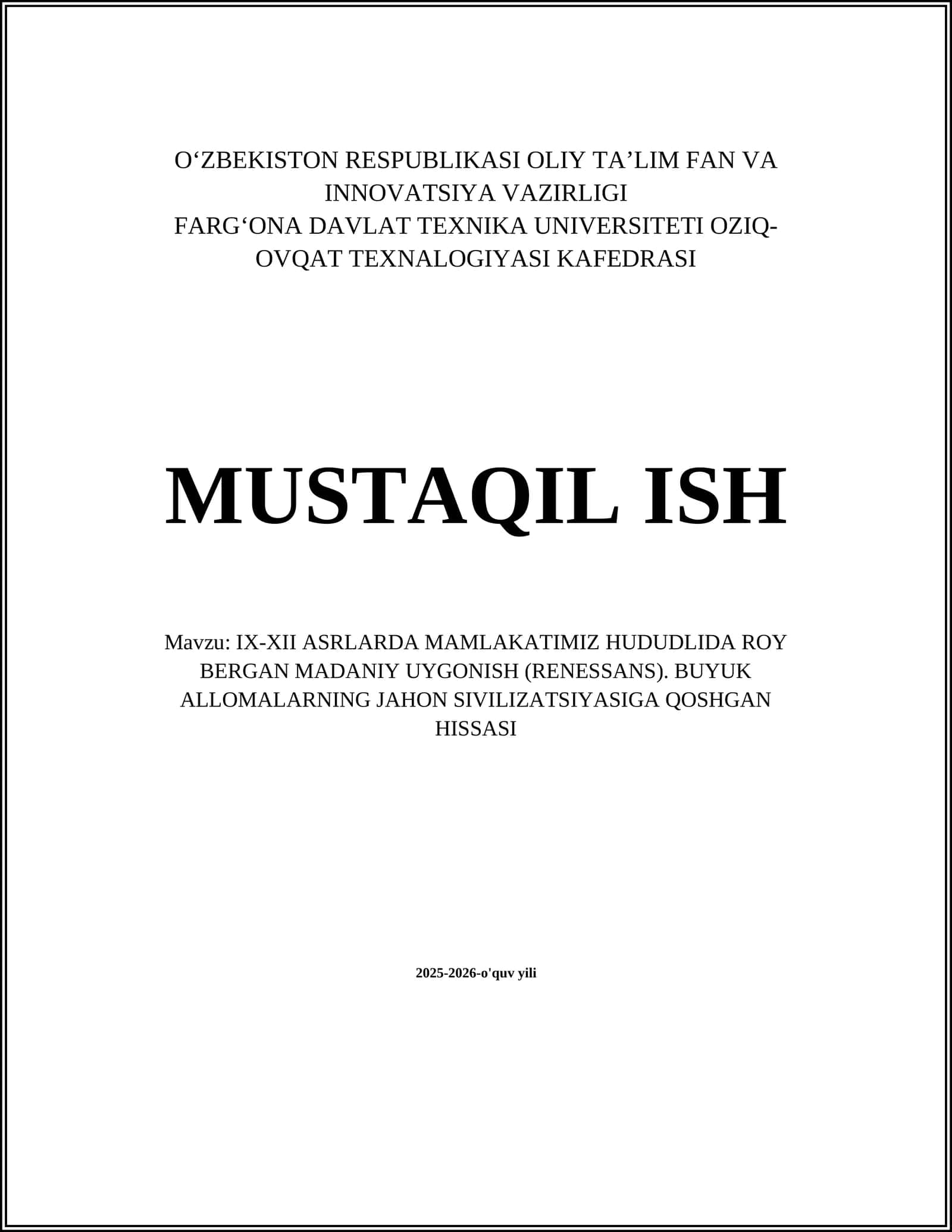 IX-XII ASRLARDA MAMLAKATIMIZ HUDUDLIDA ROY BERGAN MADANIY UYGONISH (RENESSANS). BUYUK ALLOMALARNING JAHON SIVILIZATSIYASIGA QOSHGAN HISSASI 1