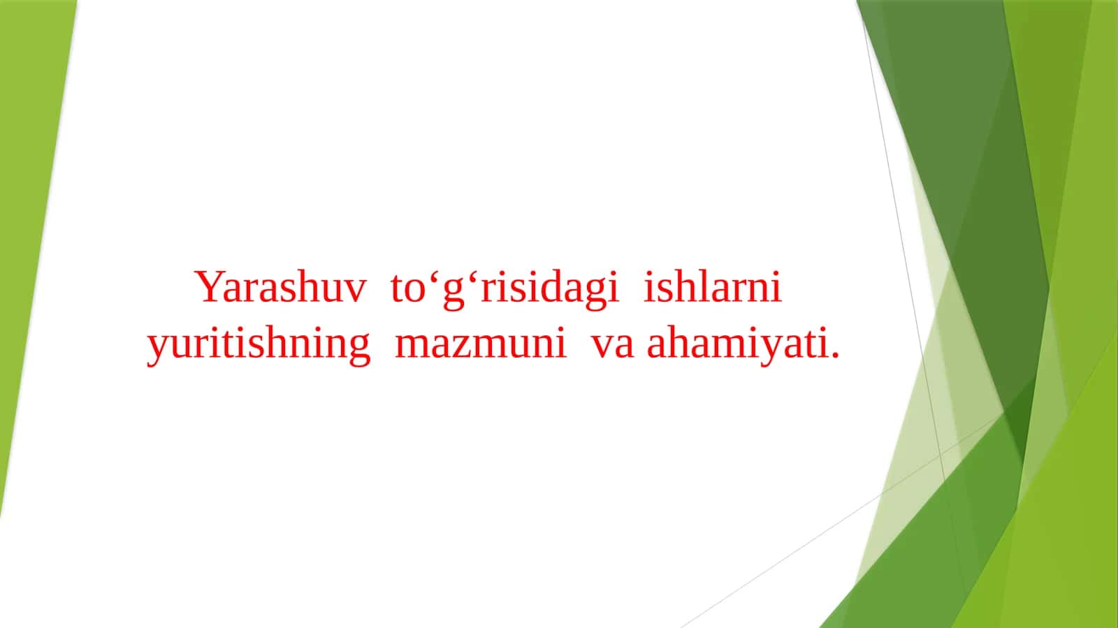 Yarashuv to‘g‘risidagi ishlarni yuritishning mazmuni va ahamiyati. 1