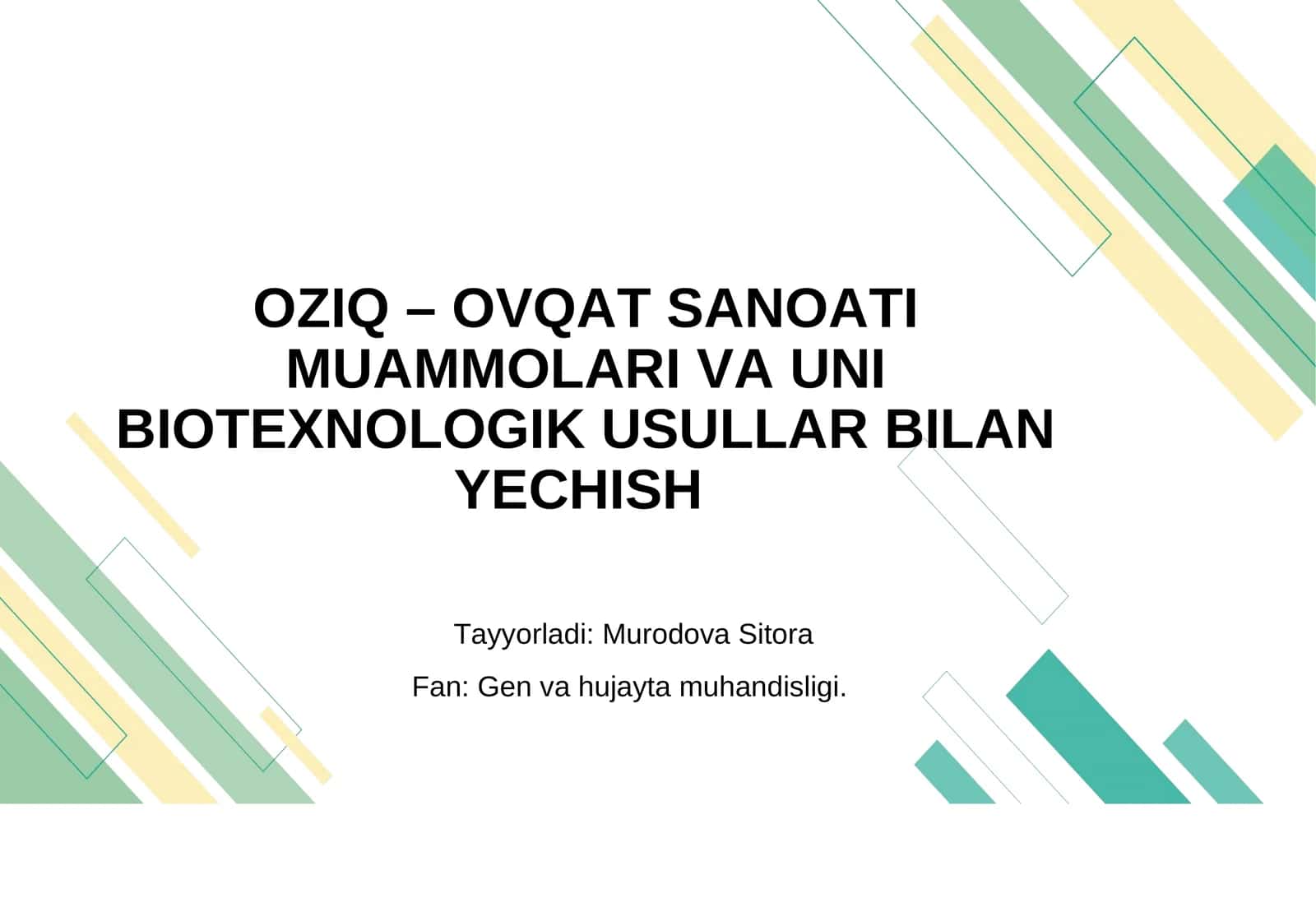 Oziq-ovqat mahsulotlari biotexnologiyasi 1