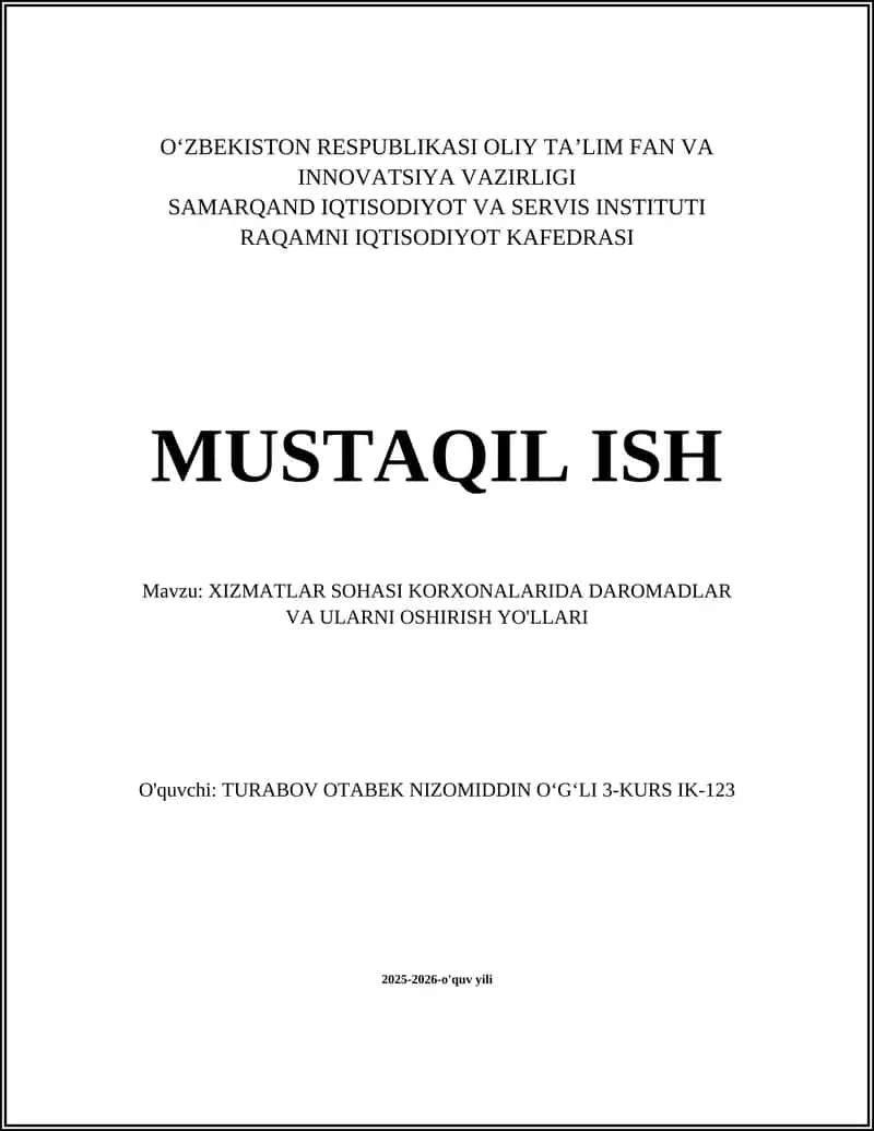 XIZMATLAR SOHASI KORXONALARIDA DAROMADLAR VA ULARNI OSHIRISH YO'LLARI 1