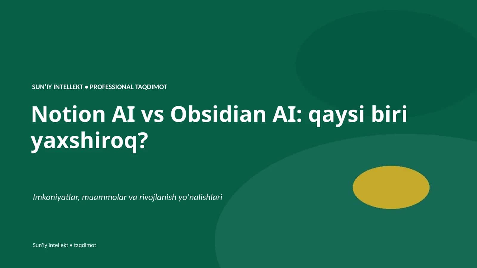 SUN'IY INTELLEKT • PROFESSIONAL TAQDIMOT 1