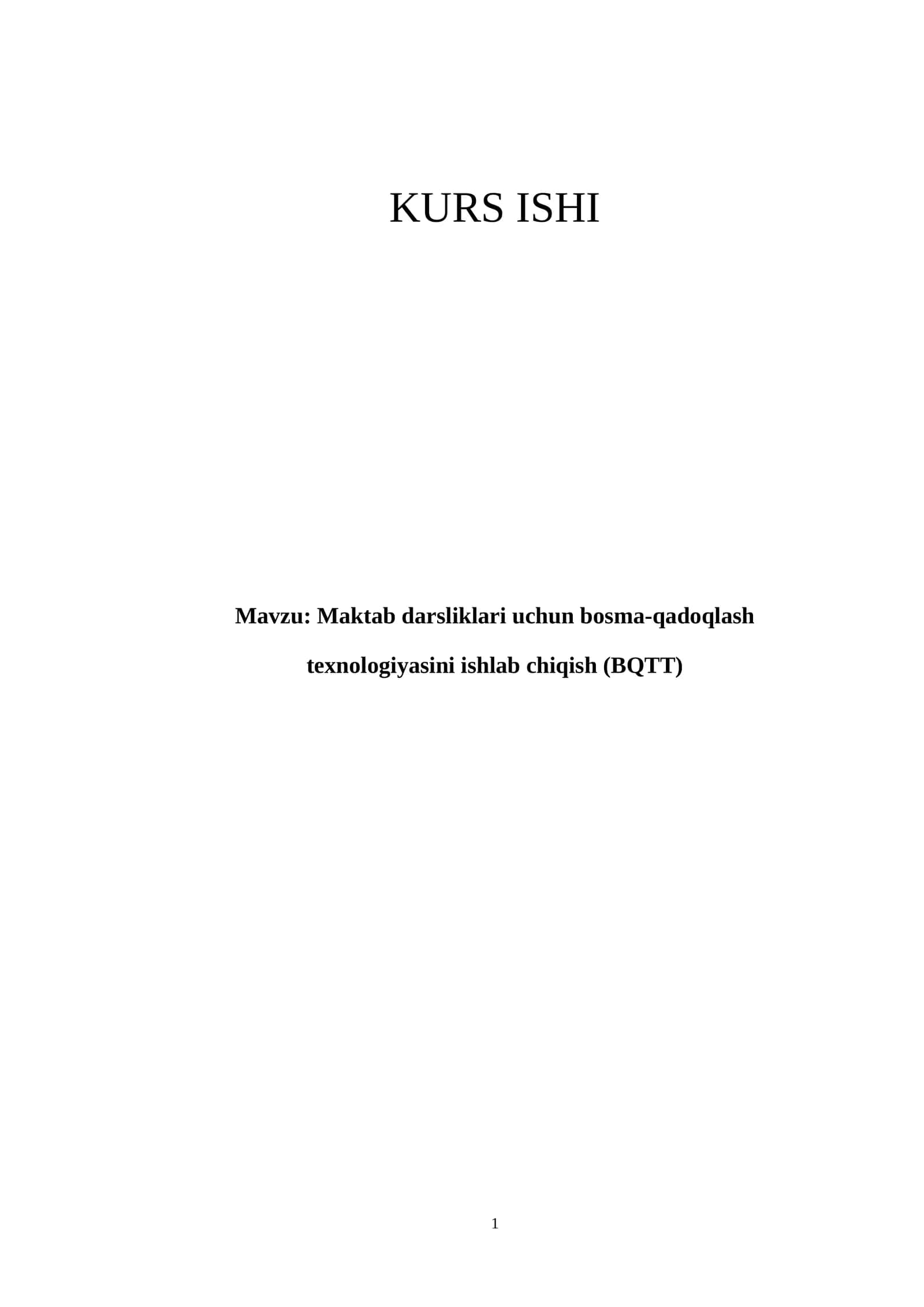 Maktab darsliklari uchun bosma-qadoqlash texnologiyasini ishlab chiqish (BQTT) 1