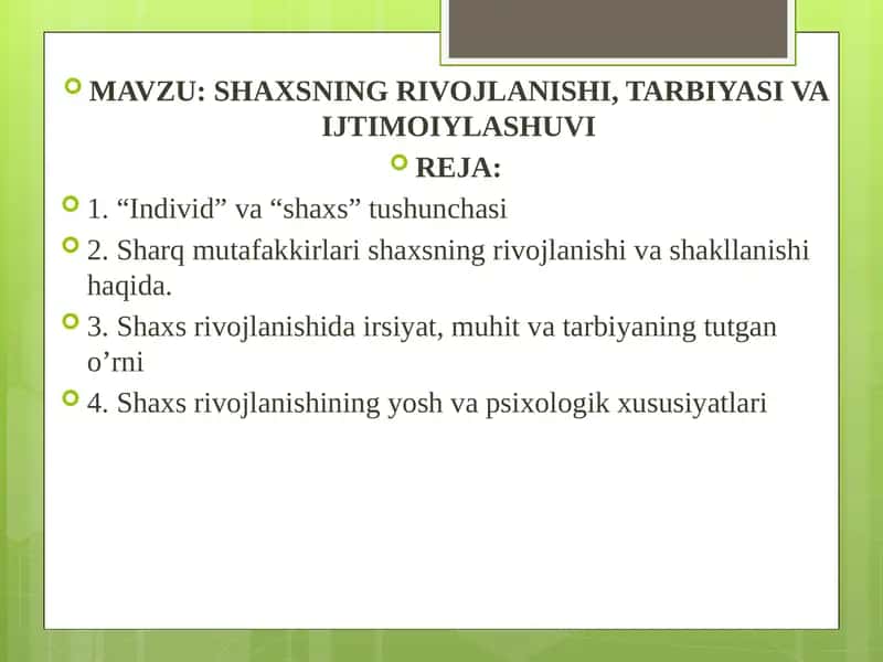 SHAXSNING RIVOJLANISHI, TARBIYASI VA IJTIMOIYLASHUVI 1