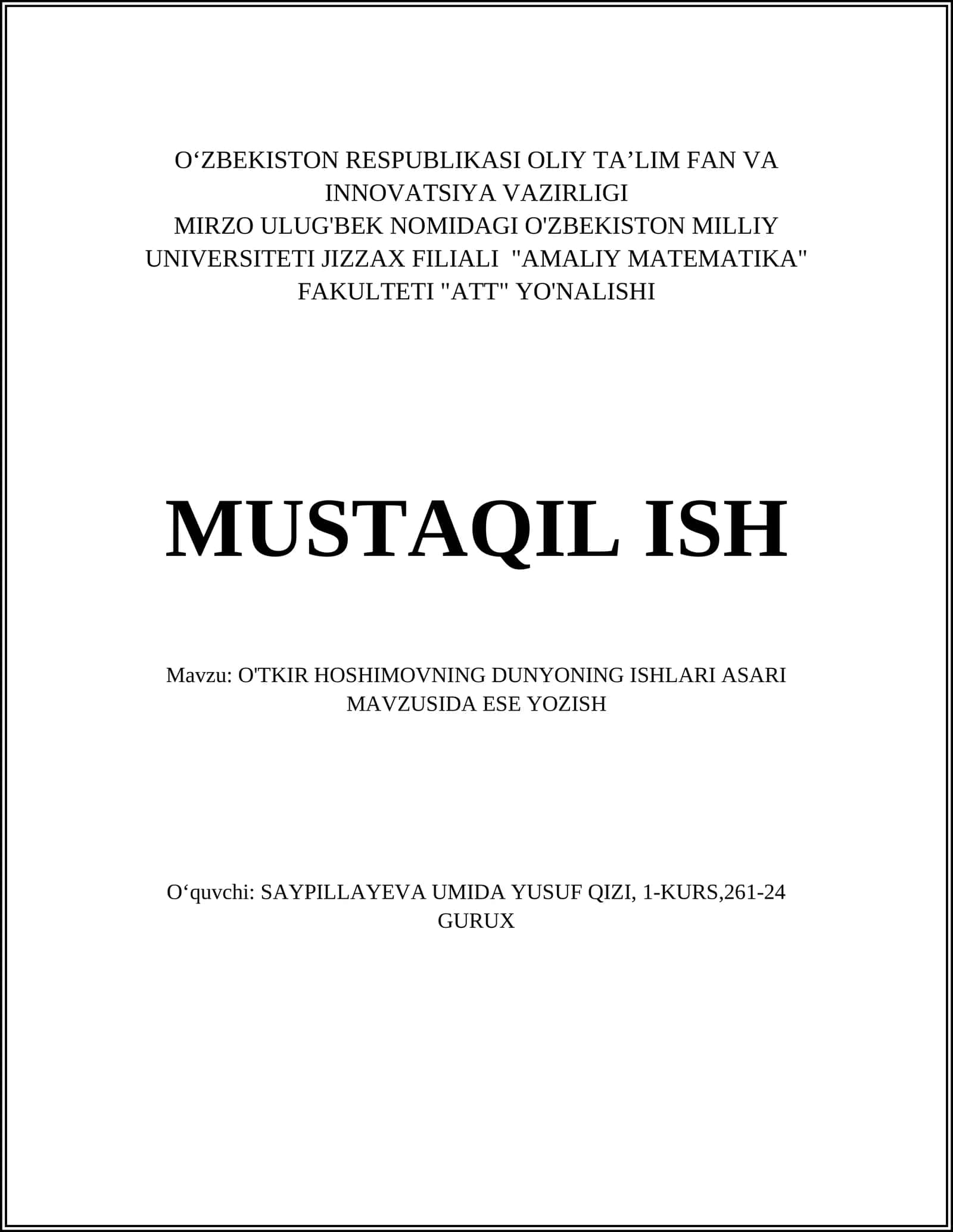 O'TKIR HOSHIMOVNING DUNYONING ISHLARI ASARI MAVZUSIDA ESE YOZISH 1