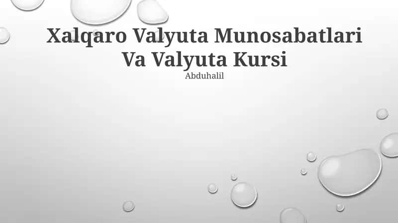 Xalqaro Valyuta Munosabatlari Va Valyuta Kursi 1