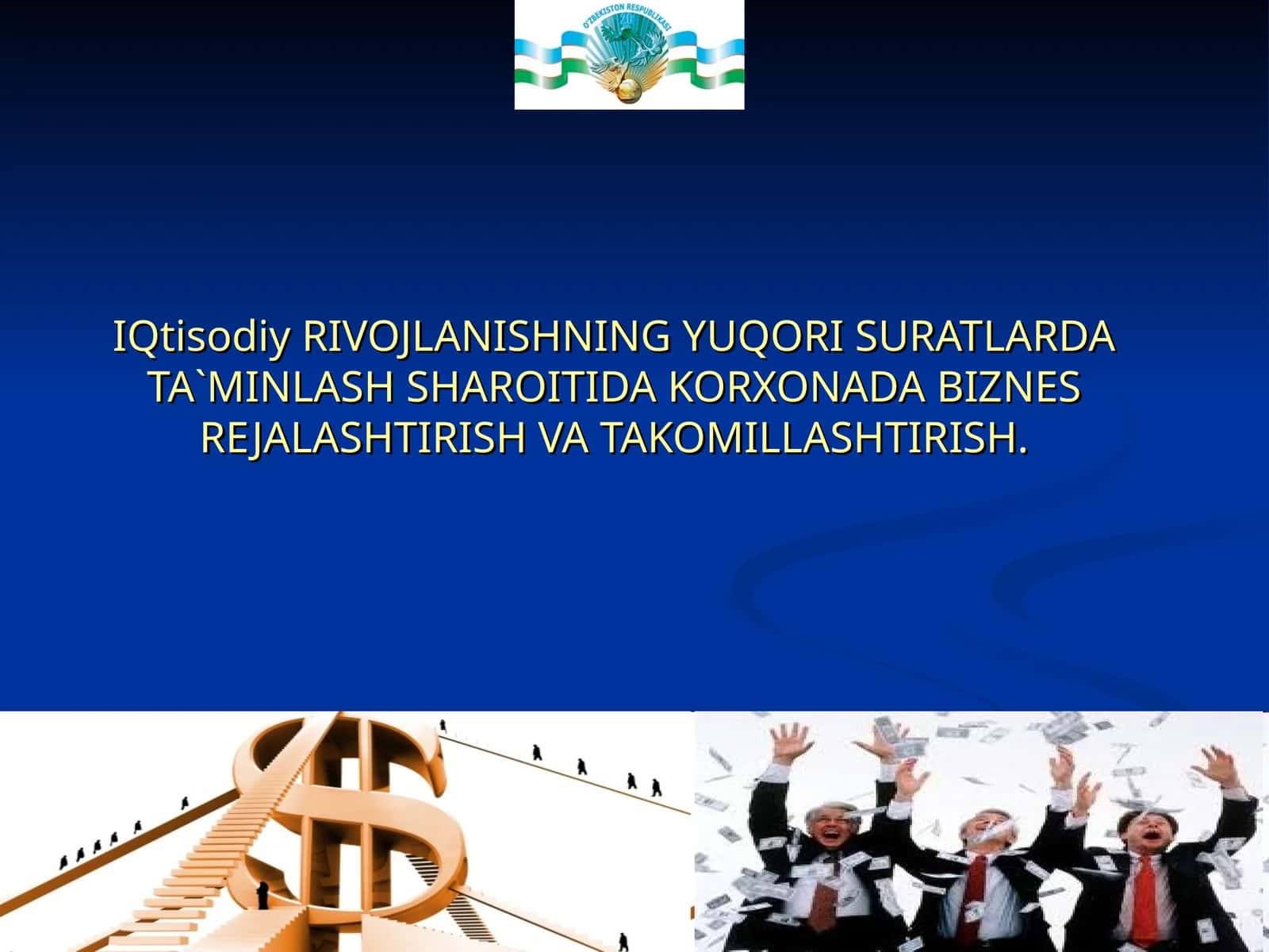 Iqtisodiy rivojlanishning yuqori suratlarda ta'minlash sharoitida korxonada biznes rejalashtirish va takomillashtirish 1