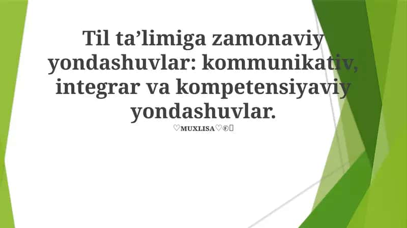 Kommunikativ, integrar va kompetensiyaviy yondashuvlar 1