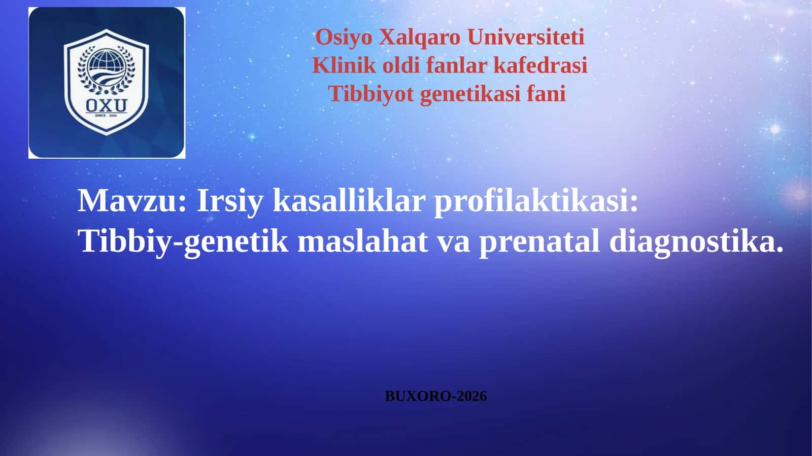 Irsiy kasalliklar profilaktikasi: Tibbiy-genetik maslahat va prenatal diagnostika 1