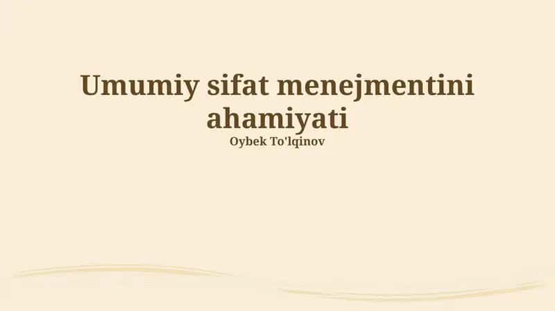 Umumiy sifat menejmentini ahamiyati 1