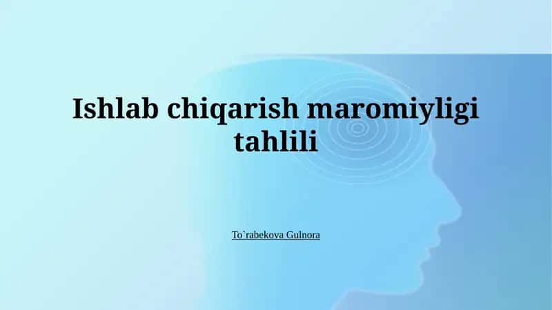 Ishlabchiqarish maromiyligi tahlili 1