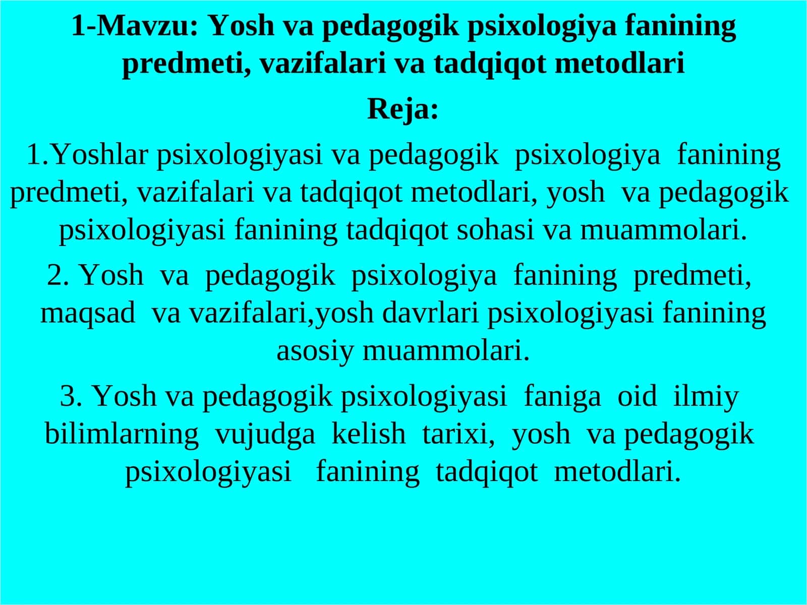 Yosh va pedagogik psixologiya fanining predmeti, vazifalari va tadqiqot metodlari 1