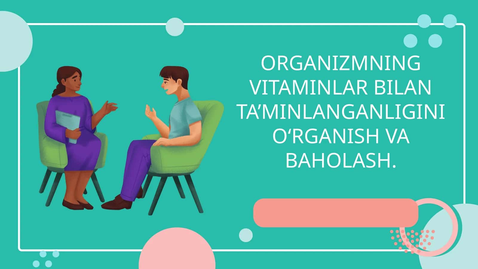 Organizmning vitaminlar bilan ta’minlanganligini o‘rganish va baholash 1