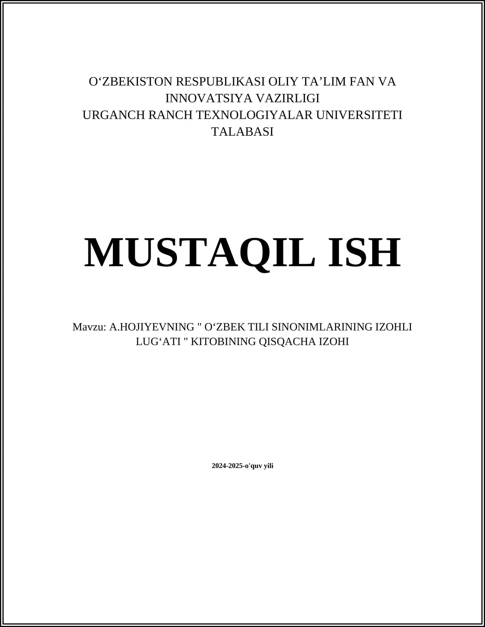 A.HOJIYEVNING " OʻZBEK TILI SINONIMLARINING IZOHLI LUGʻATI " KITOBINING QISQACHA IZOHI 1