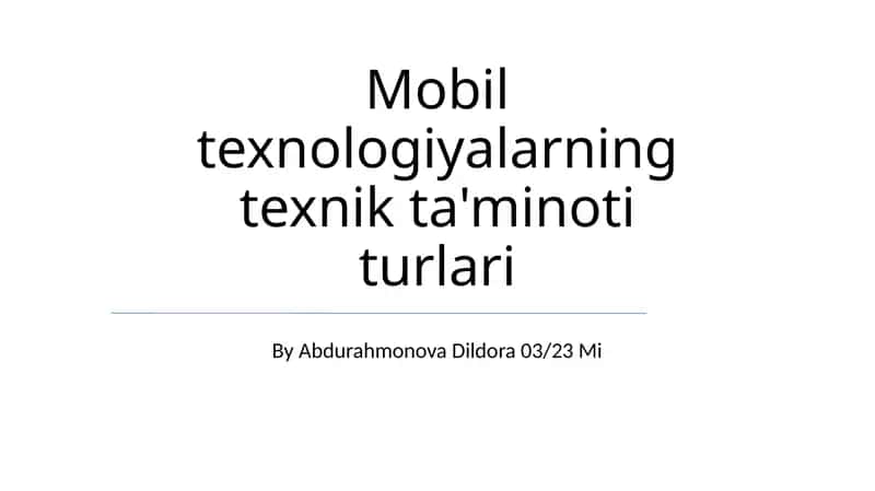 Mobil texnologiyalarning texnik ta'minoti turlari 1
