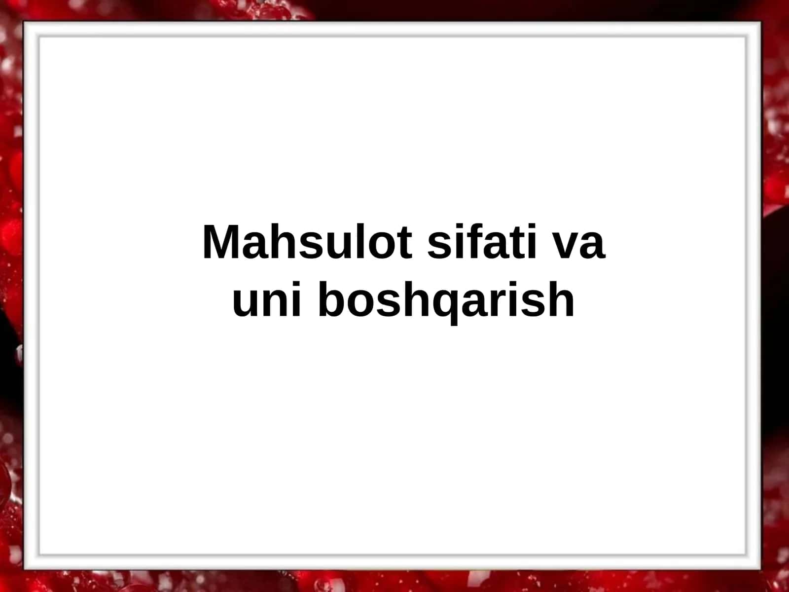 Mahsulot sifati vauni boshqarish 1