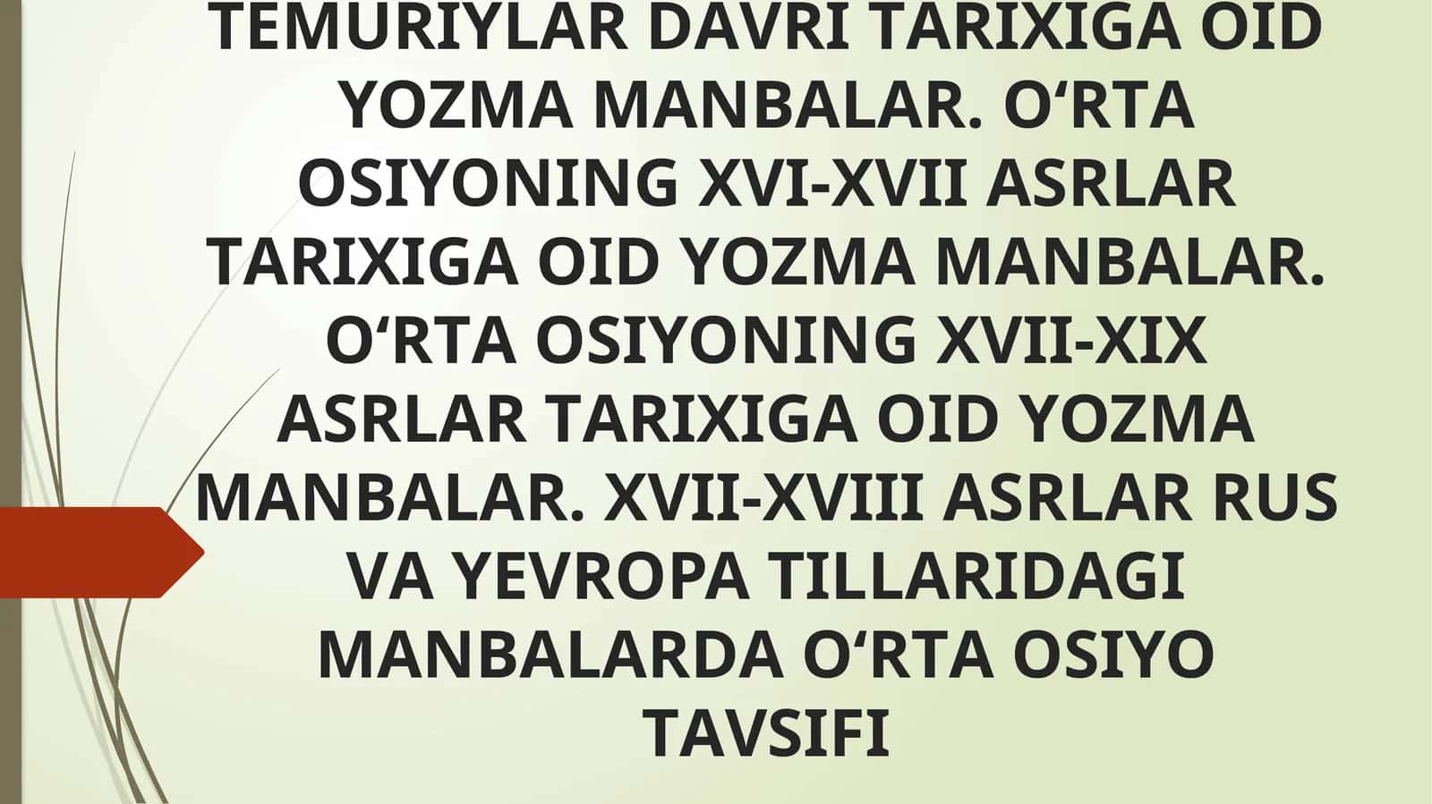 TЕMURIYLАR DАVRI TАRIХIGА ОID YOZMАMАNBАLАR 1