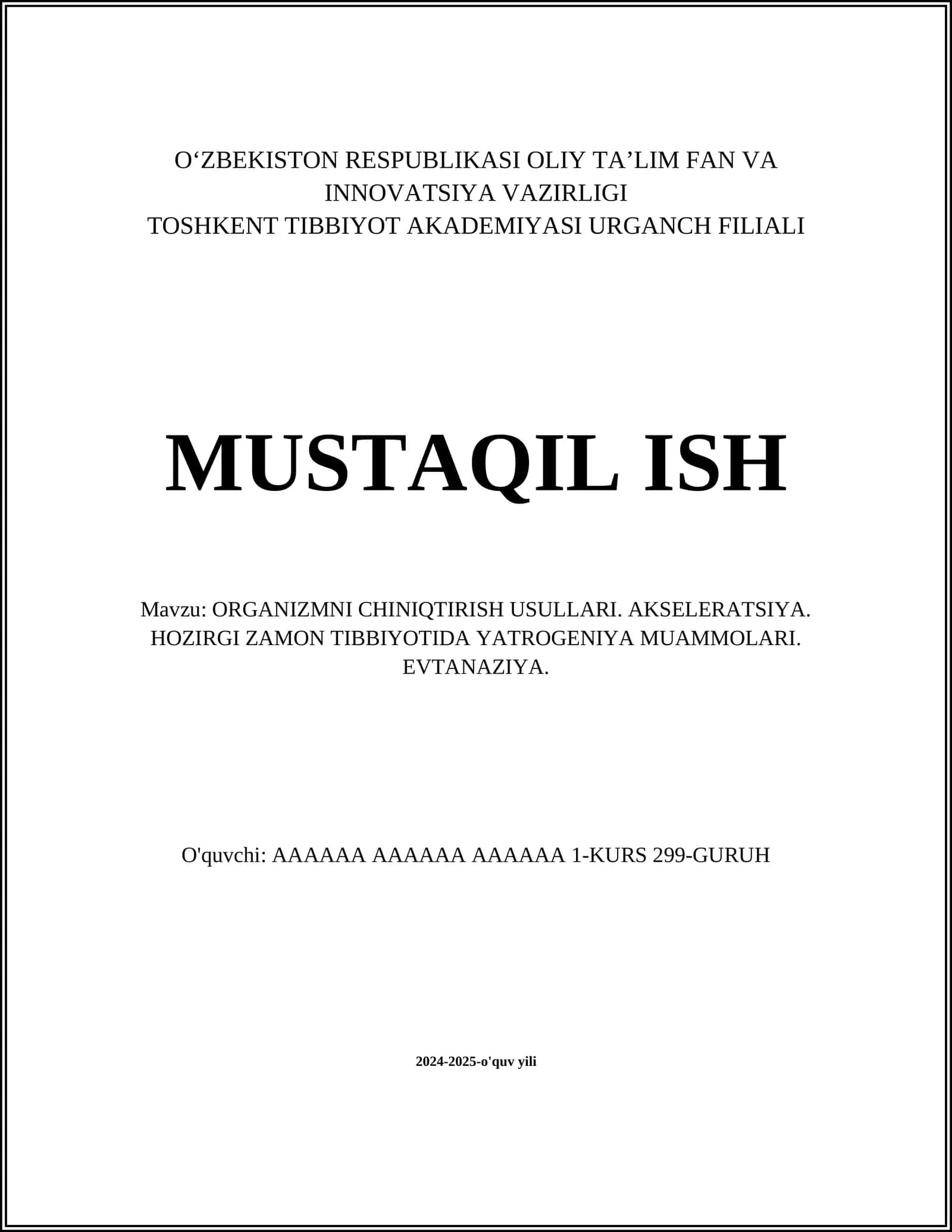 ORGANIZMNI CHINIQTIRISH USULLARI. AKSELERATSIYA. EVTANAZIYA 1