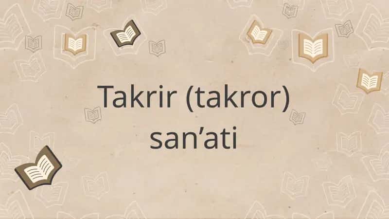 Takrir (takror) san’ati 1