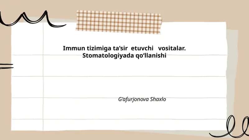 Immun tizimiga ta’sir etuvchi vositalar. Stomatologiyada qo‘llanishi 1