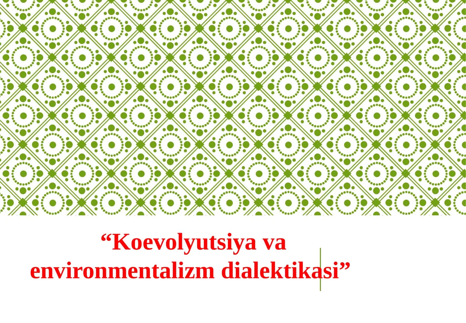 Koevolyutsiya va environmentalizm dialektikasi 1