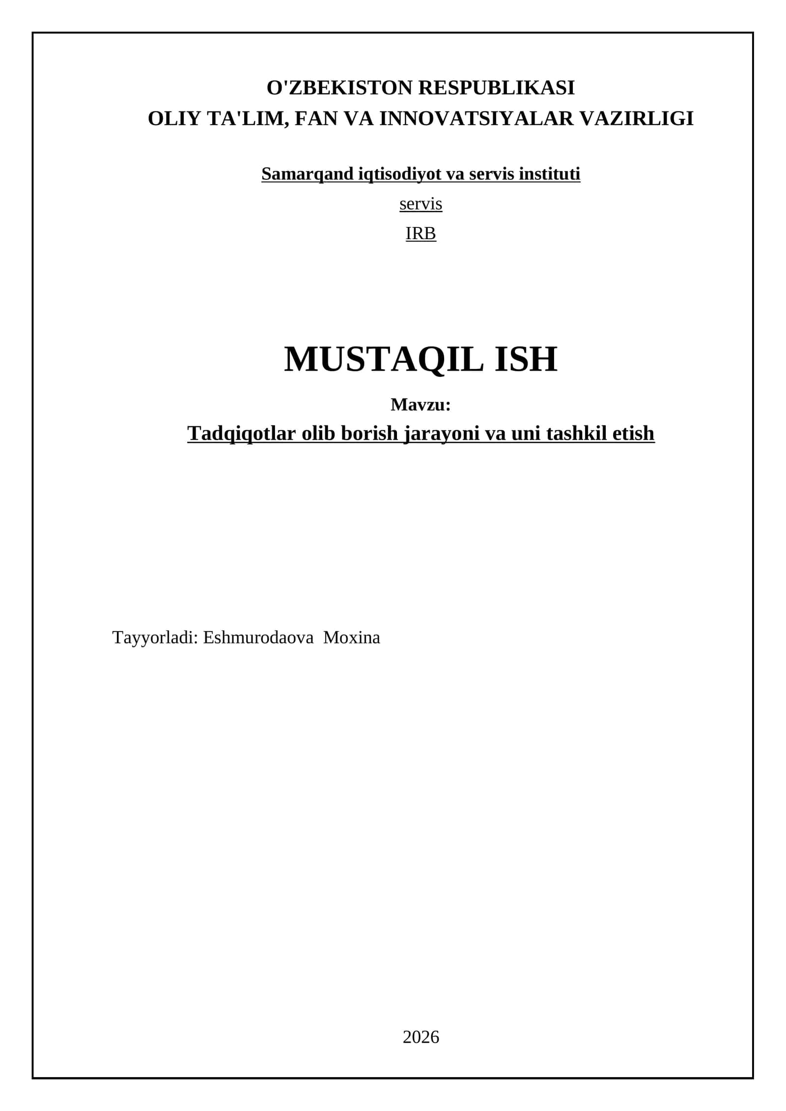 Tadqiqotlar olib borish jarayoni va uni tashkil etish 1