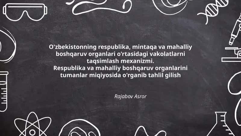 O'zbekistonning respublika, mintaqa va mahalliy boshqaruv organlari 1