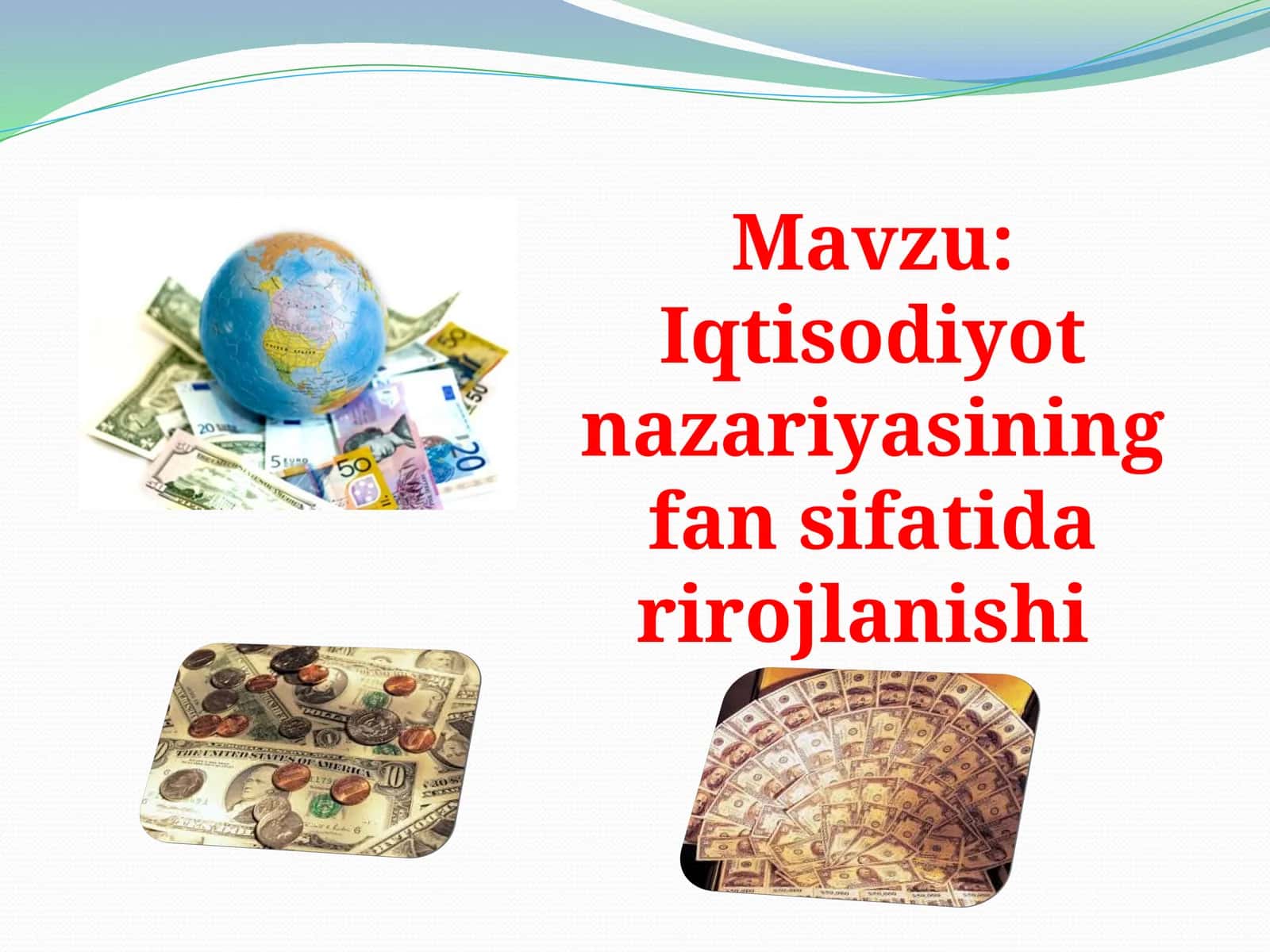 Iqtisodiyot nazariyasining fan sifatida rirojlanishi 1