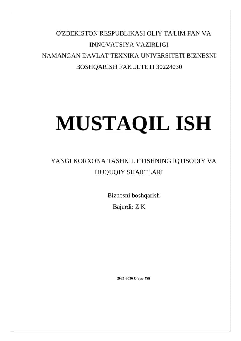 Yangi korxona tashkil etishning iqtisodiy va huquqiy shartlari 1