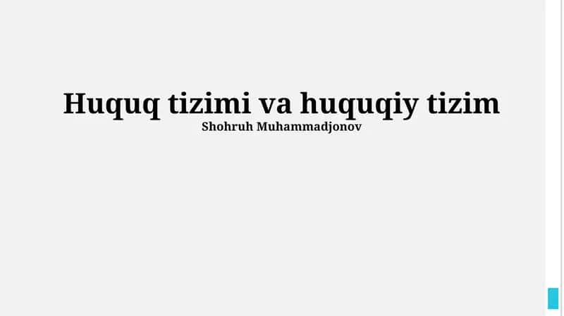 Huquq tizimi va huquqiy tizim 1