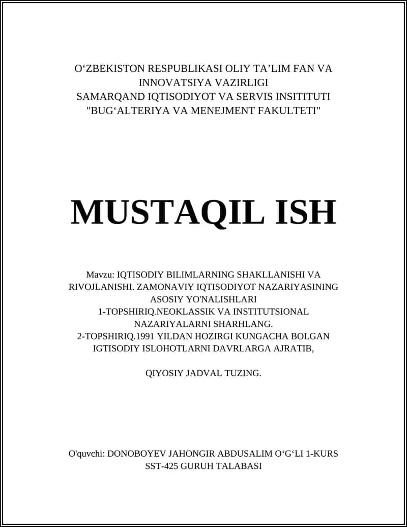 IQTISODIY BILIMLARNING SHAKLLANISHI VA RIVOJLANISHI. ZAMONAVIY IQTISODIYOT NAZARIYASINING ASOSIY YO'NALISHLARI 1