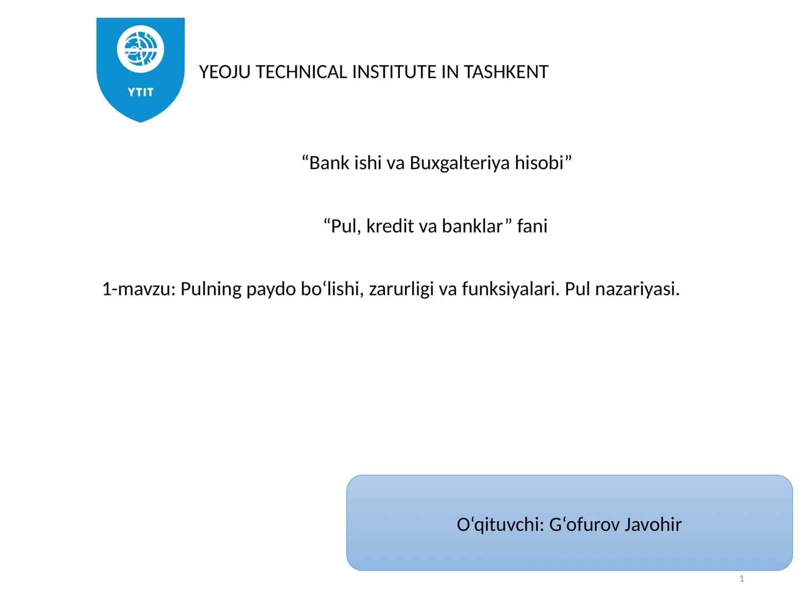 Pulning paydo bo‘lishi, zarurligi va funksiyalari. Pul nazariyasi 1