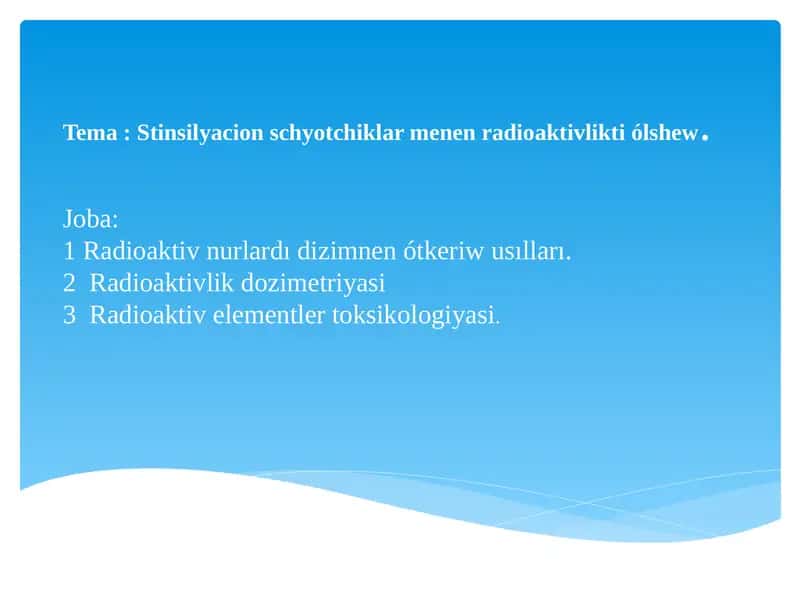 Radioaktivlik tóxikologiyasi 1