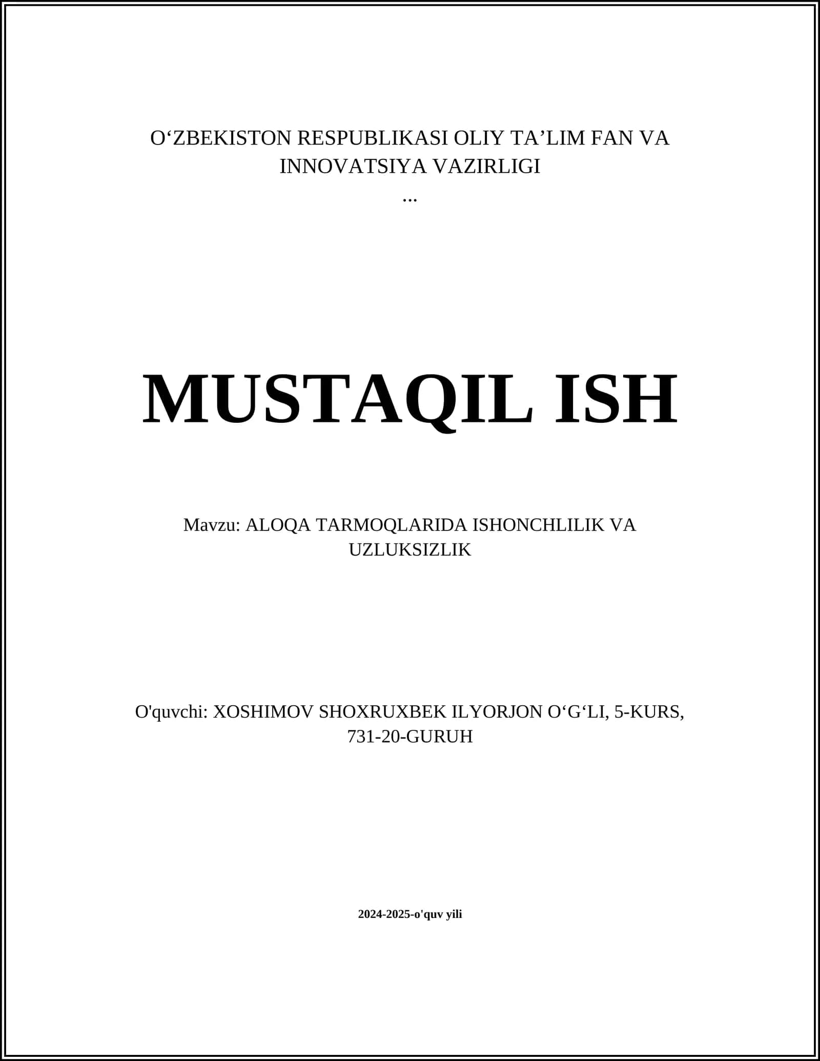 ALOQA TARMOQLARIDA ISHONCHLILIK VA UZLUKSIZLIK 1