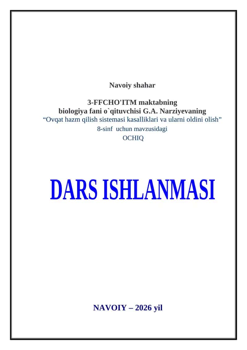 "Ovqat hazm qilish sistemasi kasalliklari va ularni oldini olish" DARS ISHLANMASI 1