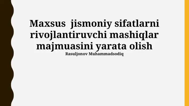 Maxsus jismoniy sifatlarni rivojlantiruvchi mashiqlar majmuasi 1