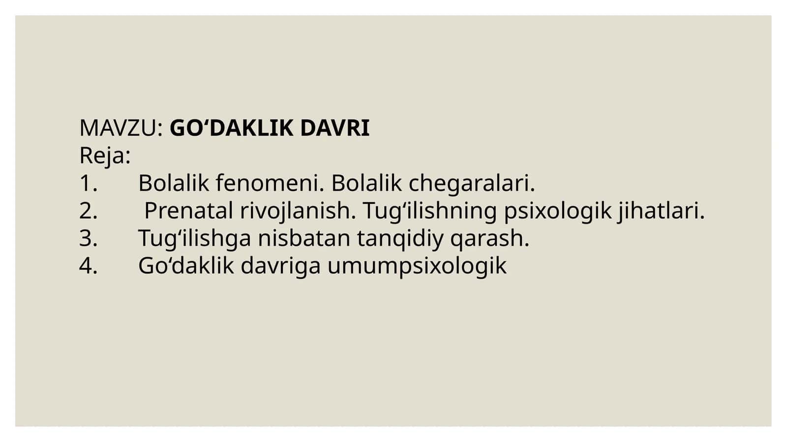 GO‘DAKLIK DAVRI 1