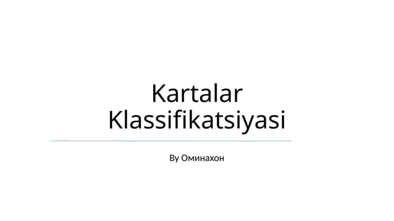 Kartalar Klassifikatsiyasi 1