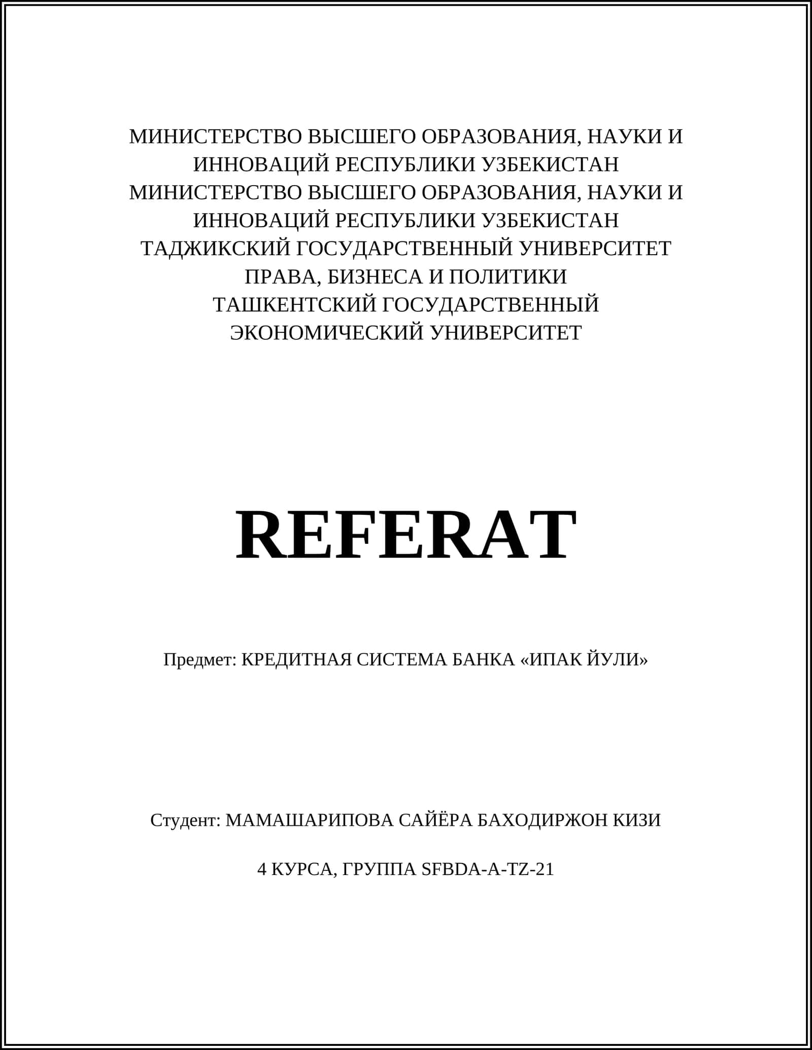 КРЕДИТНАЯ СИСТЕМА БАНКА «ИПАК ЙУЛИ» 1