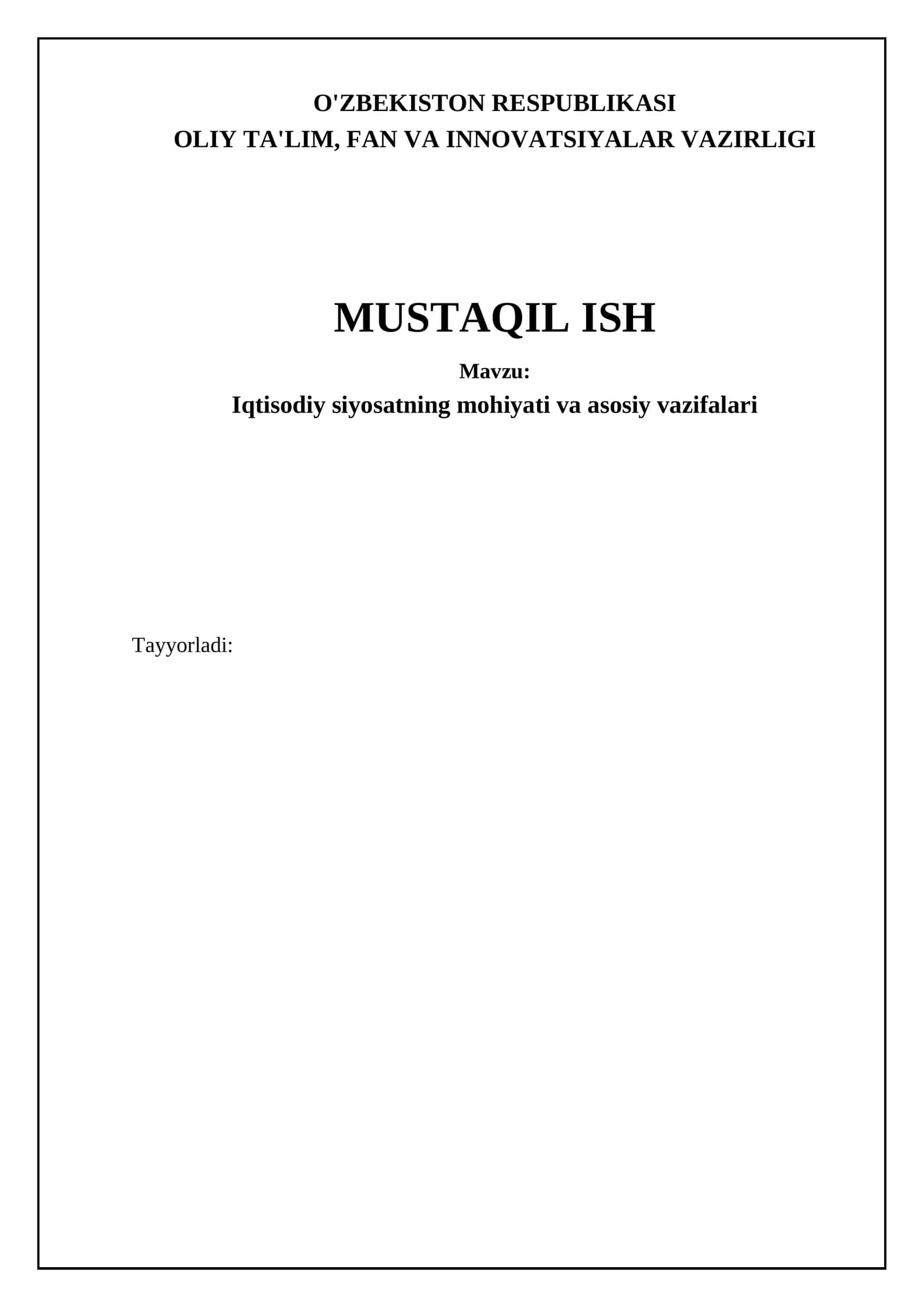 Iqtisodiy siyosatning mohiyati va asosiy vazifalari 1
