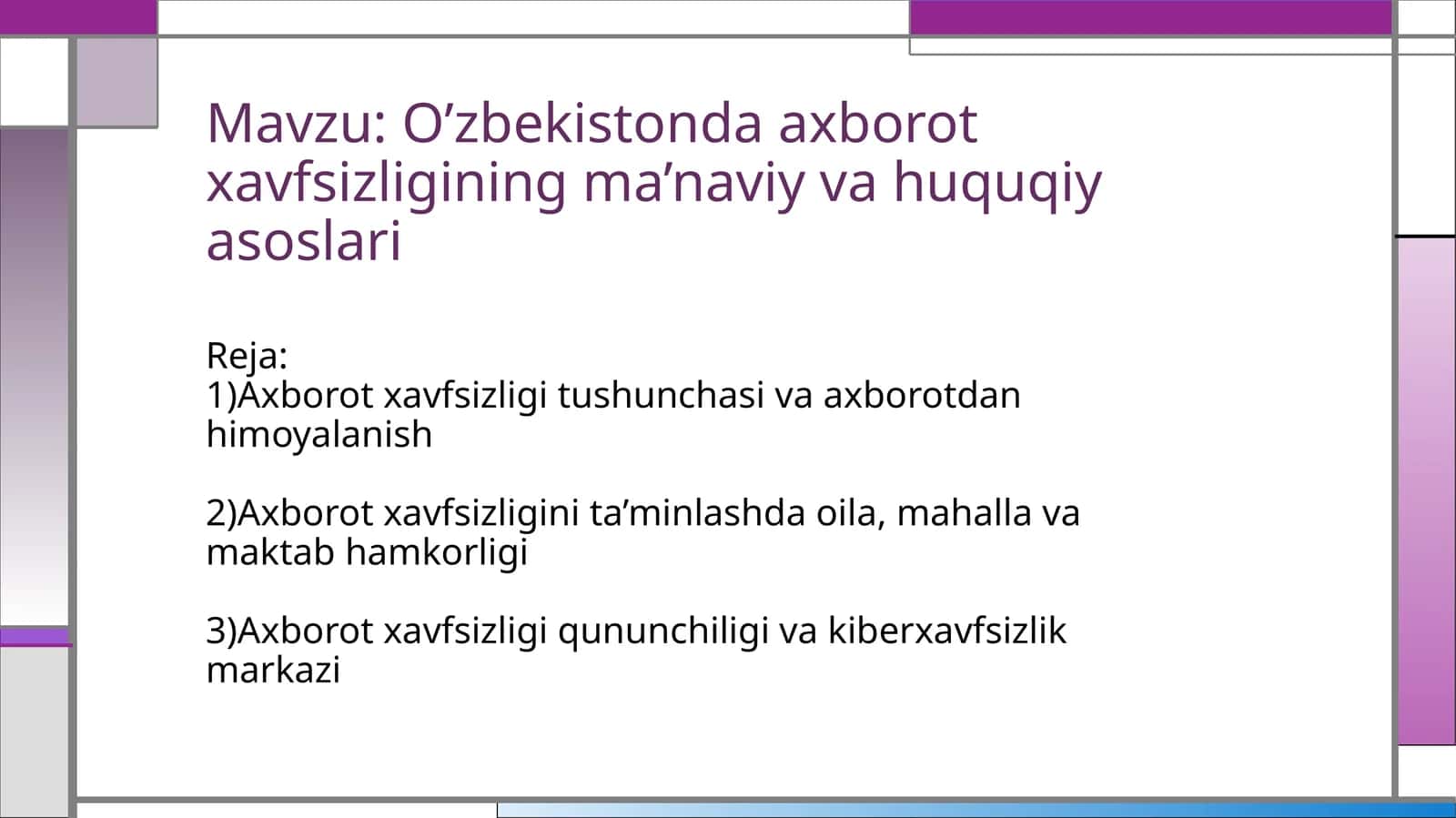 O’zbekistonda axborot xavfsizligining ma’naviy va huquqiy asoslari 1