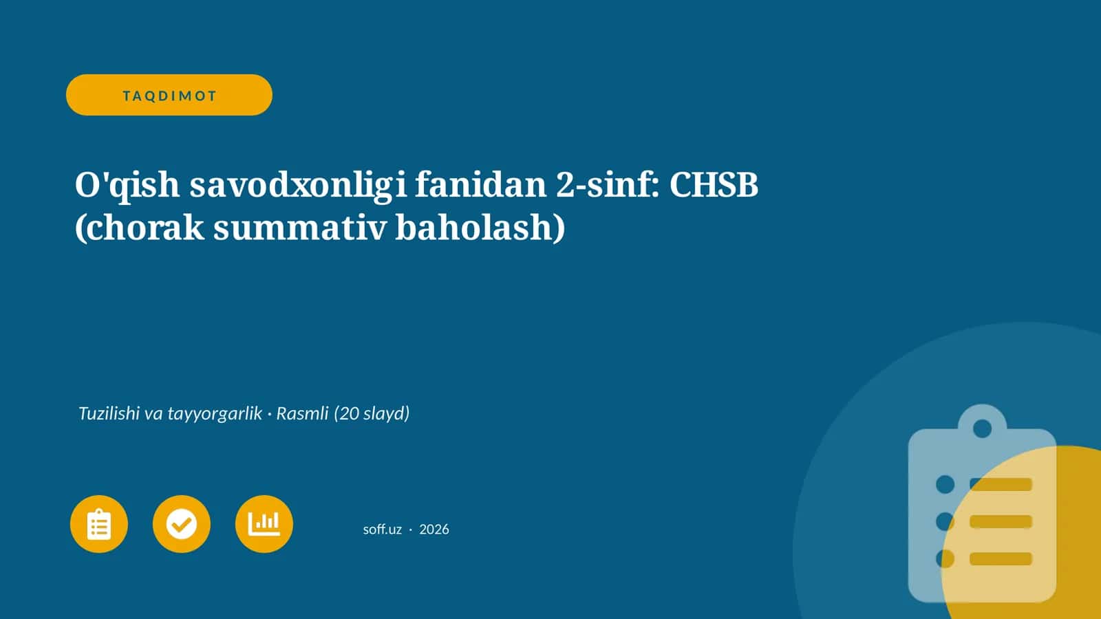 O'qish savodxonligi fanidan 2-sinf: CHSB (chorak summativ baholash) 1