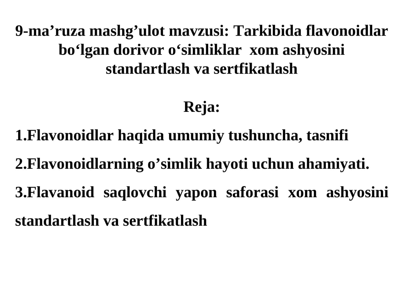 Tarkibida flavonoidlar bo‘lgan dorivor o‘simliklar xom ashyosini standartlash va sertfikatlash 1
