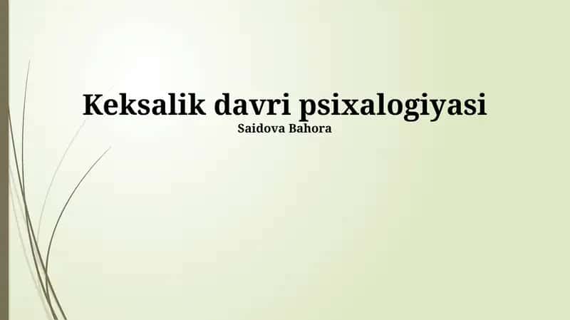 Keksalik davri psixalogiyasi 1