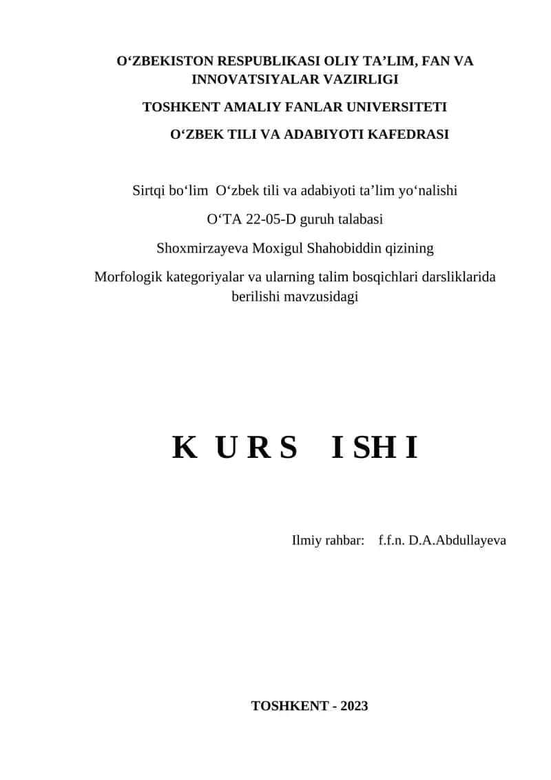 Morfologik kategoriyalar va ularning talim bosqichlari darsliklarida berilishi mavzusidagi K U R S I SH I 1