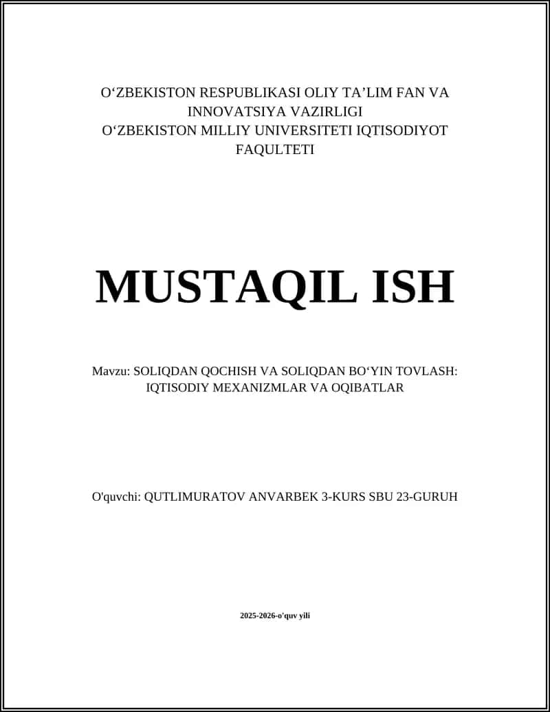 SOLIQDAN QOCHISH VA SOLIQDAN BOʻYIN TOVLASH: IQTISODIY MEXANIZMLAR VA OQIBATLAR 1