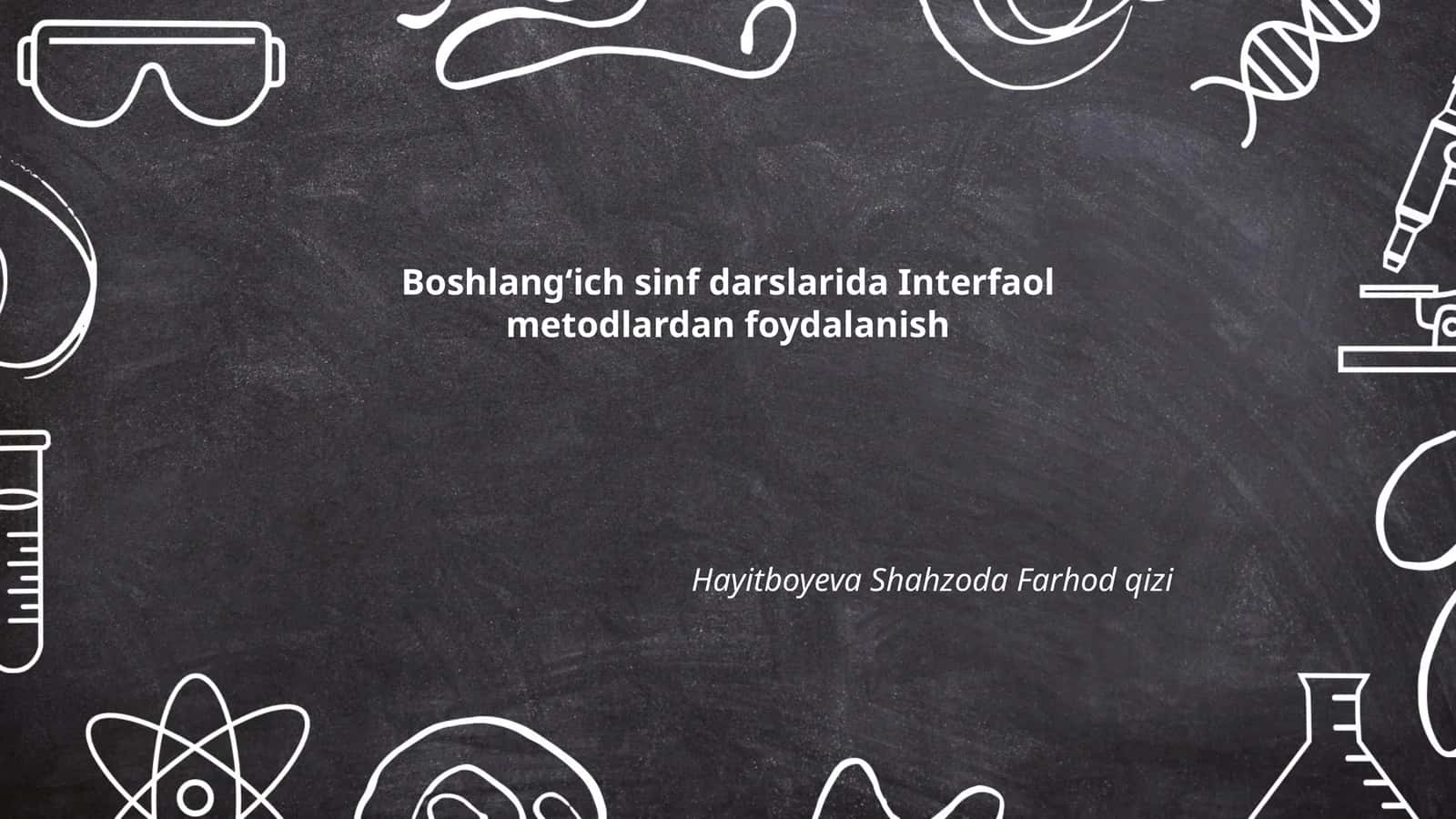 Interfaol Metodlardan Foydalanish 1