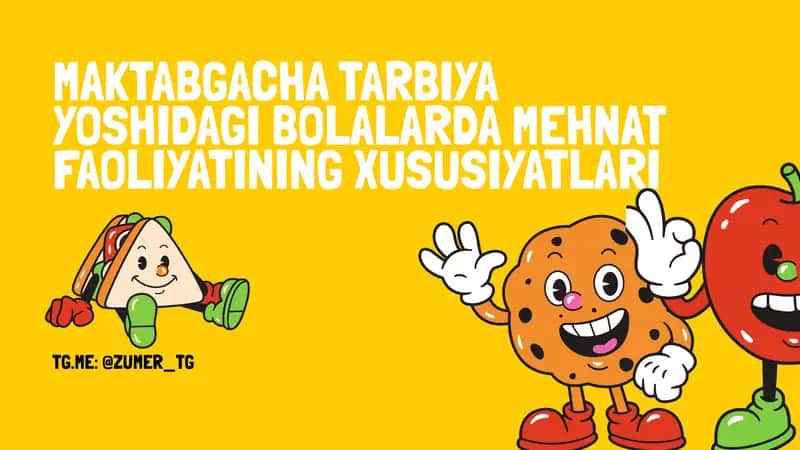 maktabgacha ta'limda bolalarni mehnatga o'rgatish 1