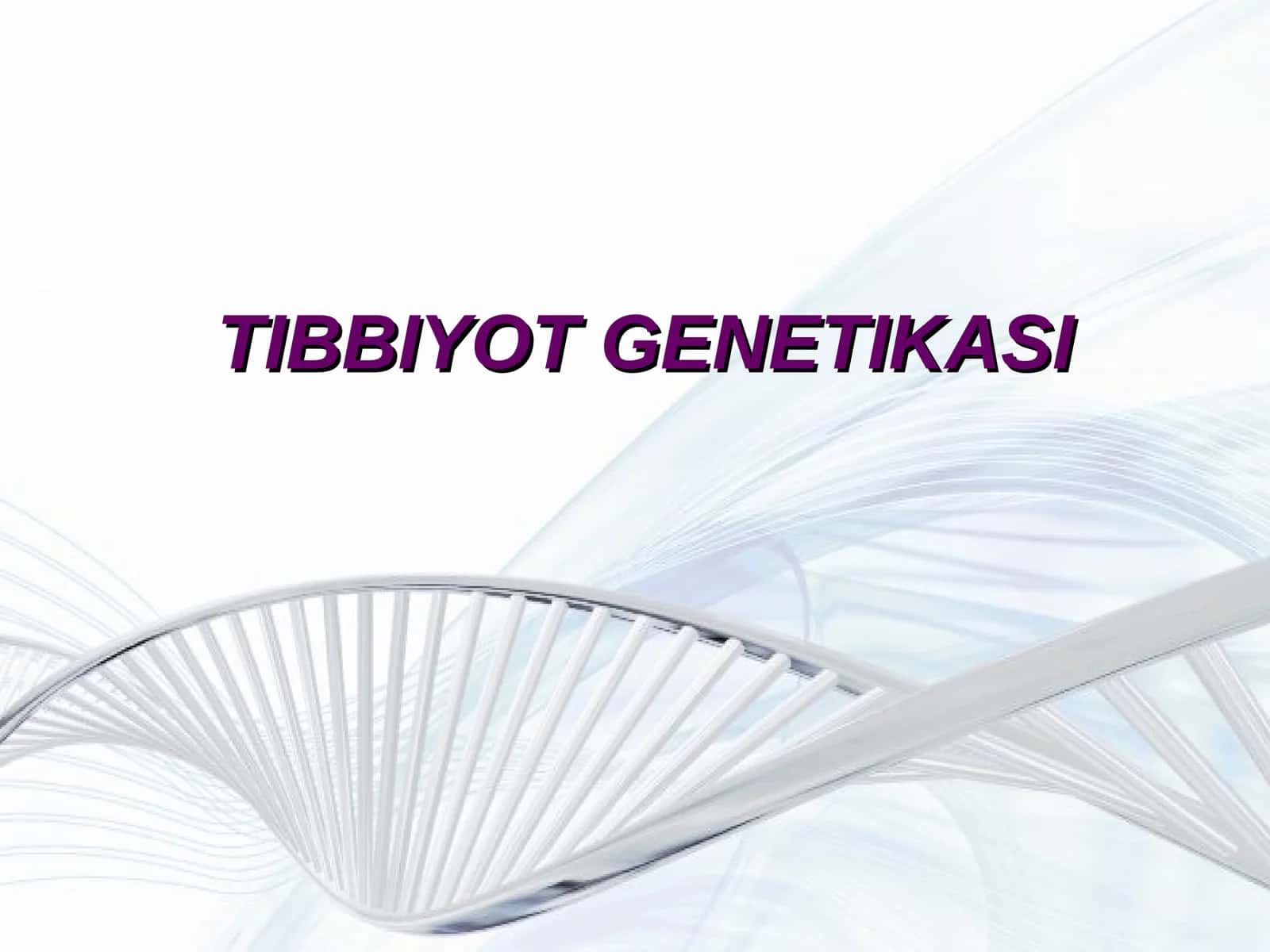 Tibbiyot genetikasi 1